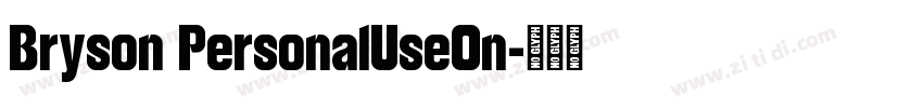 Bryson PersonalUseOn字体转换
